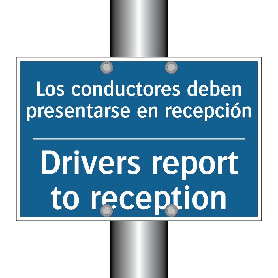 Los conductores deben presentarse /.../ - Drivers report to reception