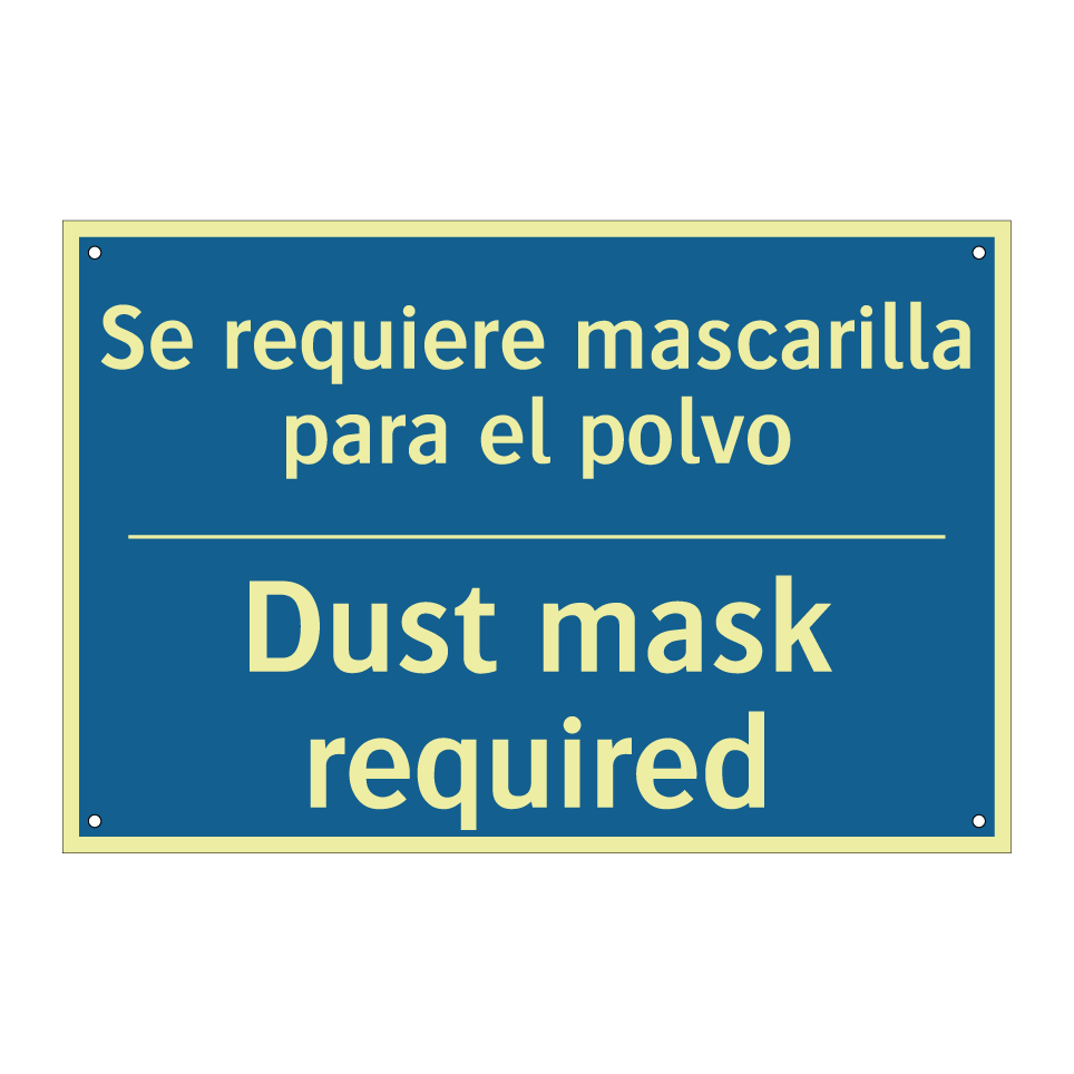 Se requiere mascarilla para el /.../ - Dust mask required