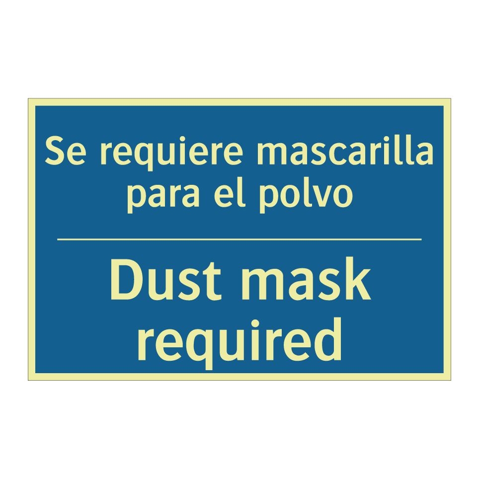 Se requiere mascarilla para el /.../ - Dust mask required