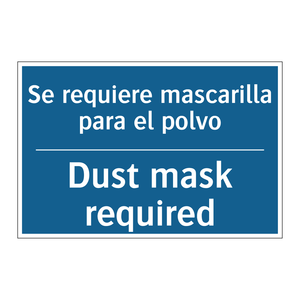 Se requiere mascarilla para el /.../ - Dust mask required