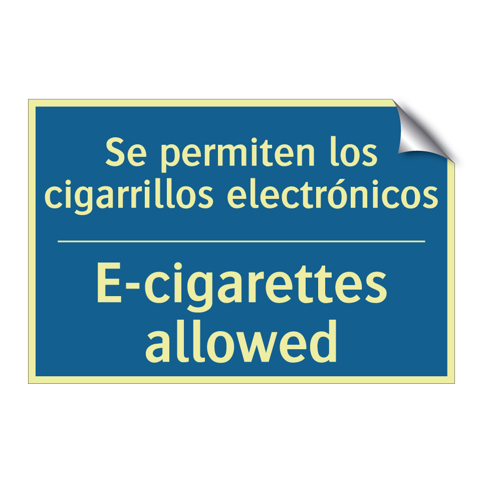 Se permiten los cigarrillos electrónicos /.../ - E-cigarettes allowed