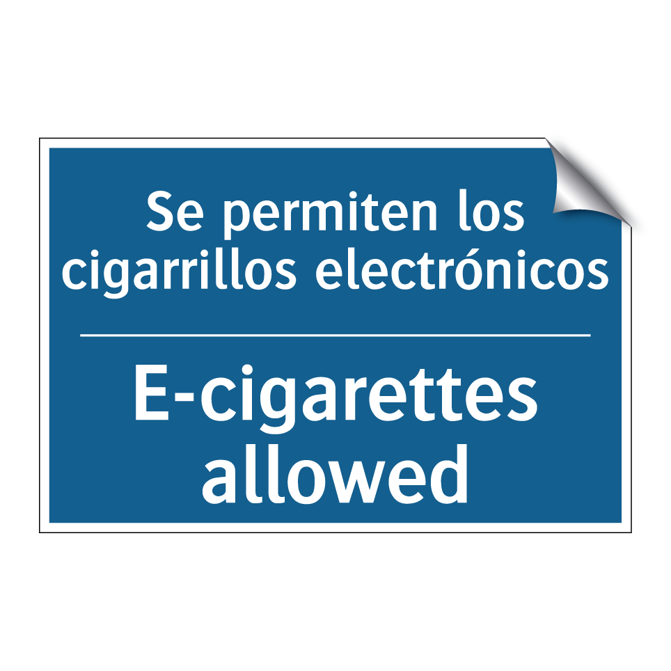 Se permiten los cigarrillos electrónicos /.../ - E-cigarettes allowed