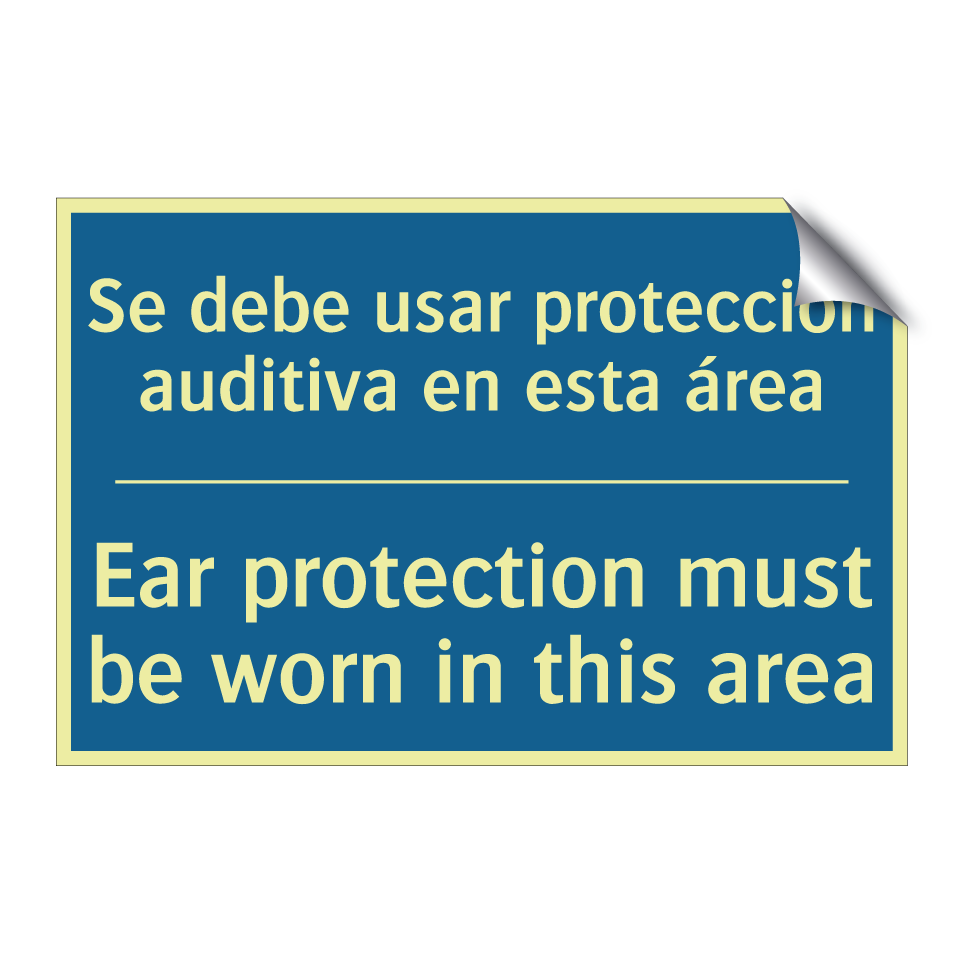 Se debe usar protección auditiva /.../ - Ear protection must be worn in /.../