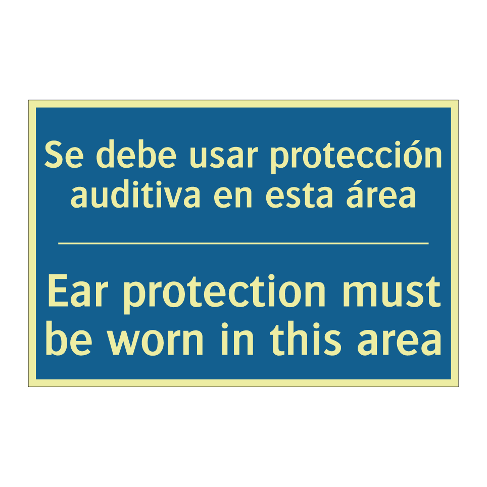Se debe usar protección auditiva /.../ - Ear protection must be worn in /.../