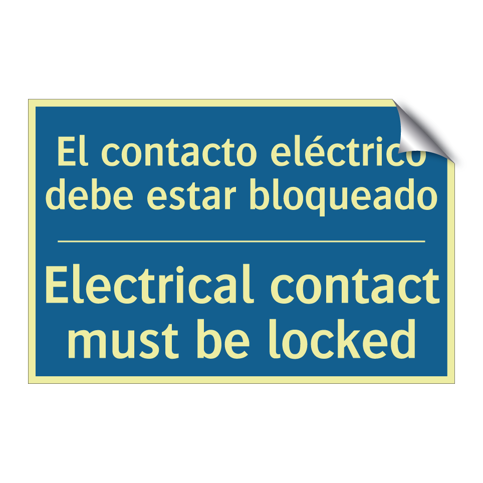 El contacto eléctrico debe estar /.../ - Electrical contact must be locked /.../