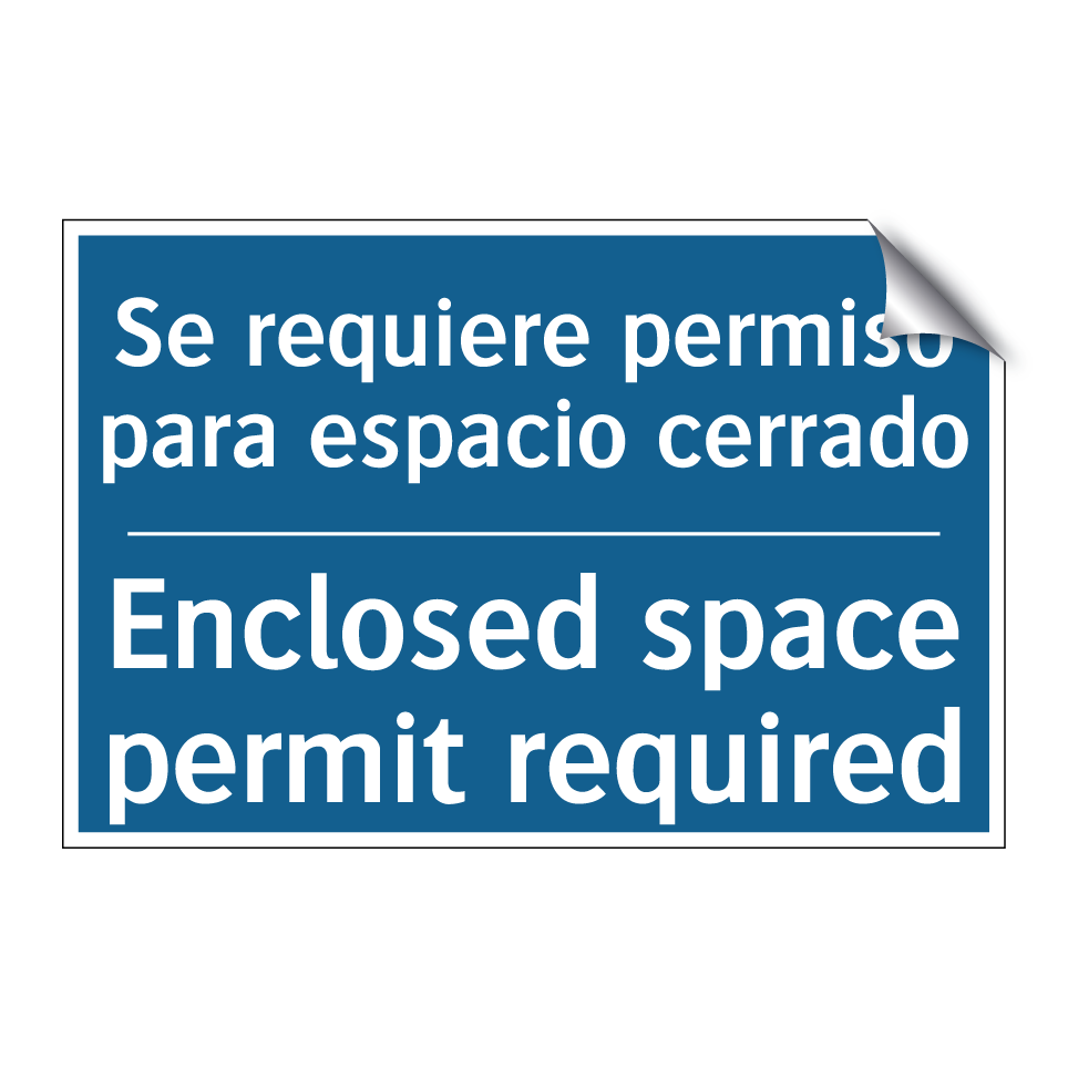 Se requiere permiso para espacio /.../ - Enclosed space permit required