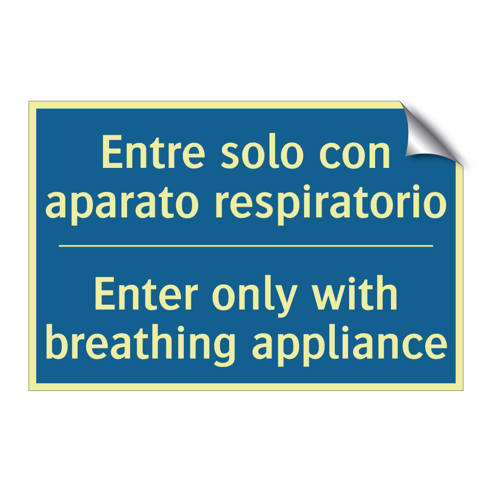 Entre solo con aparato respiratorio /.../ - Enter only with breathing appliance /.../