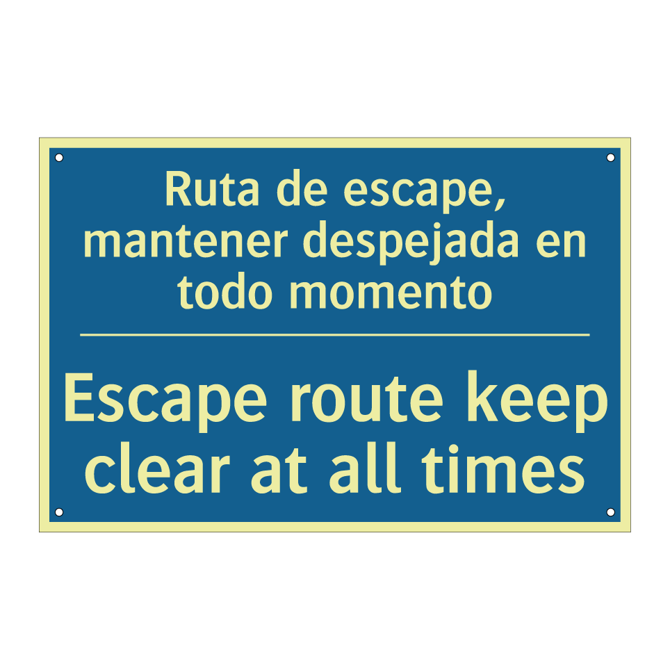 Ruta de escape, mantener despejada /.../ - Escape route keep clear at all /.../