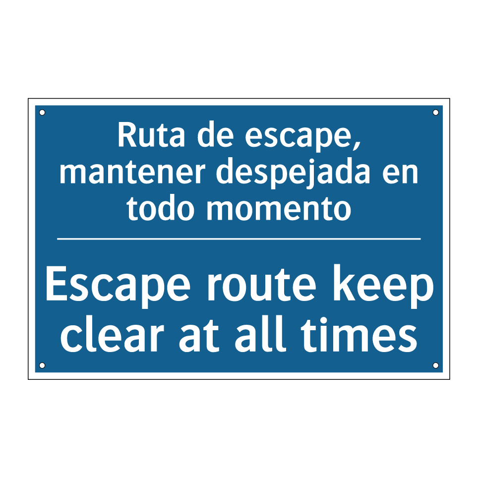 Ruta de escape, mantener despejada /.../ - Escape route keep clear at all /.../