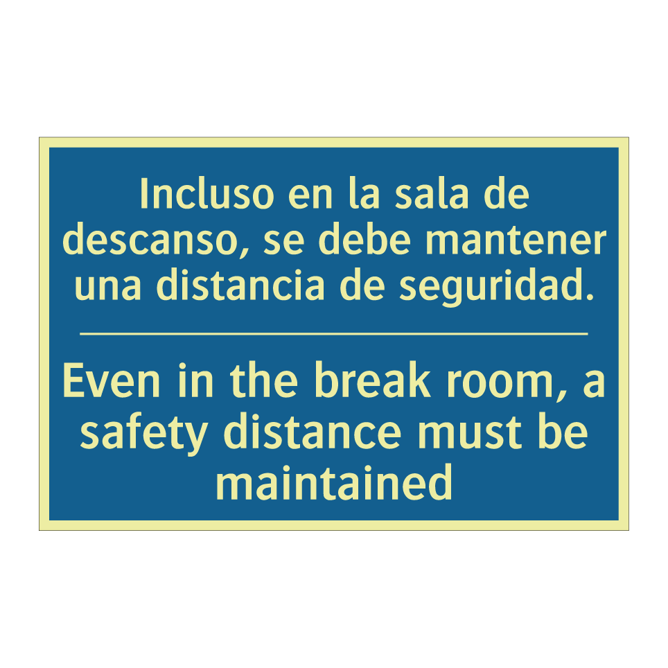 Incluso en la sala de descanso, /.../ - Even in the break room, a safety /.../
