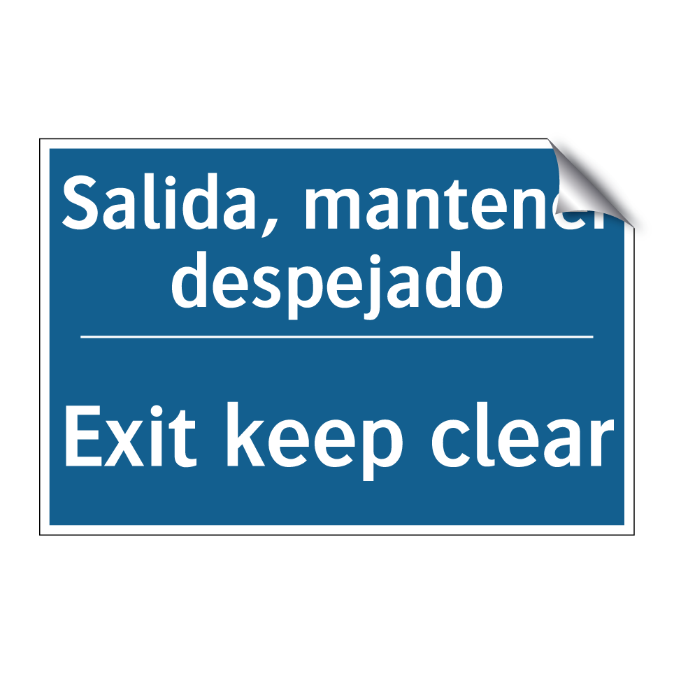 Salida, mantener despejado - Exit keep clear