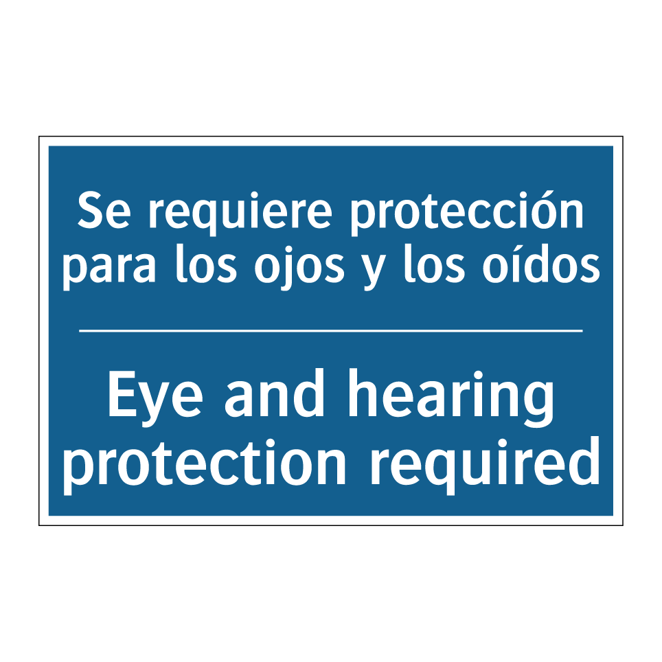 Se requiere protección para los /.../ - Eye and hearing protection required /.../