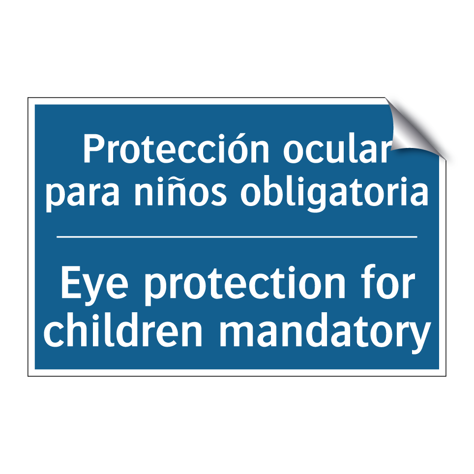 Protección ocular para niños obligatoria /.../ - Eye protection for children mandatory /.../