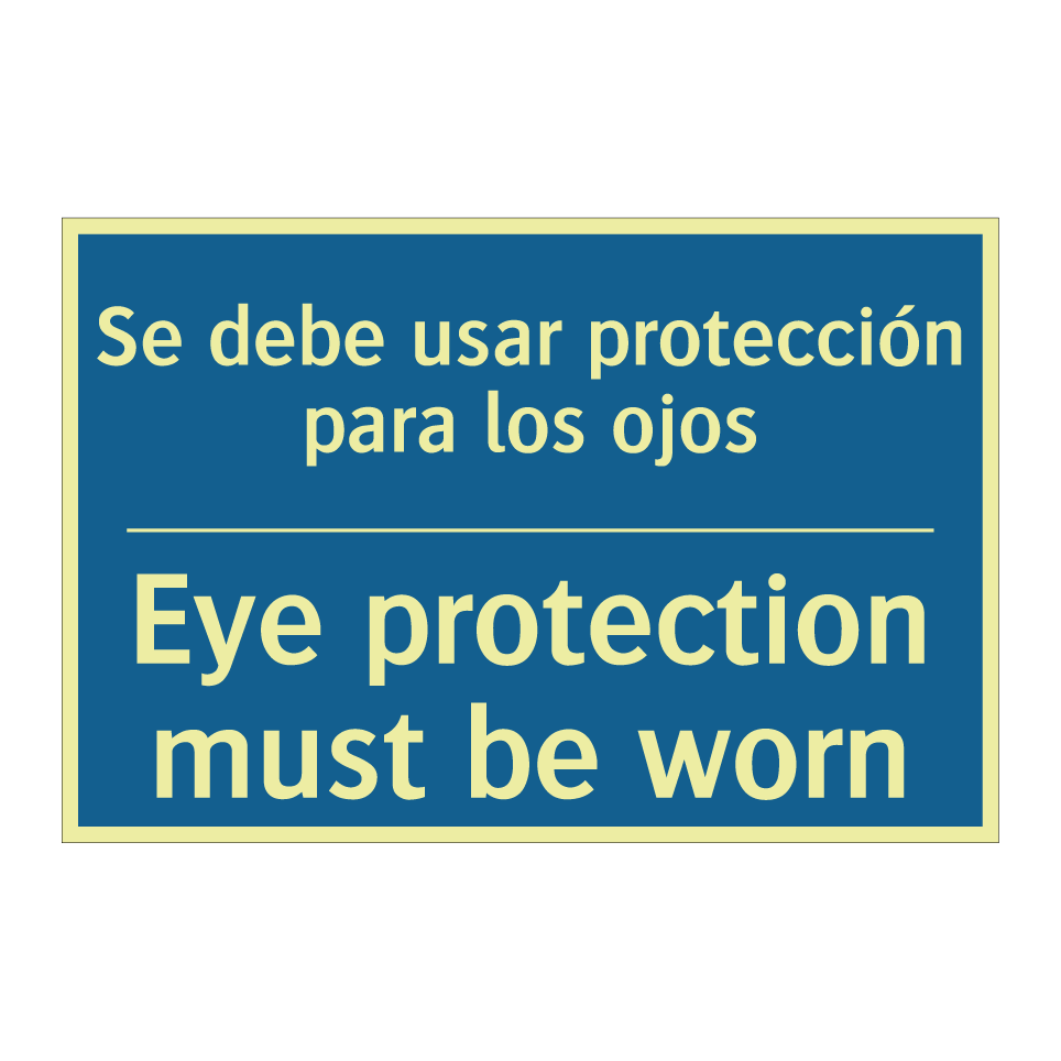 Se debe usar protección para los /.../ - Eye protection must be worn