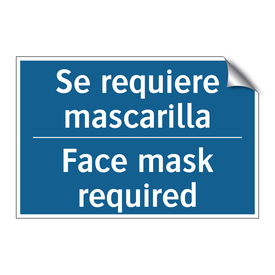 Se requiere mascarilla - Face mask required