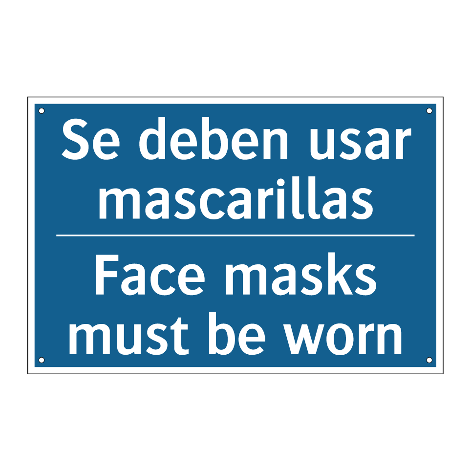 Se deben usar mascarillas - Face masks must be worn