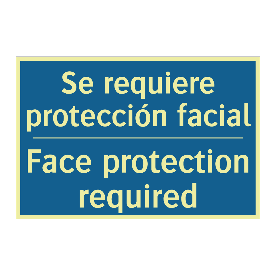 Se requiere protección facial - Face protection required