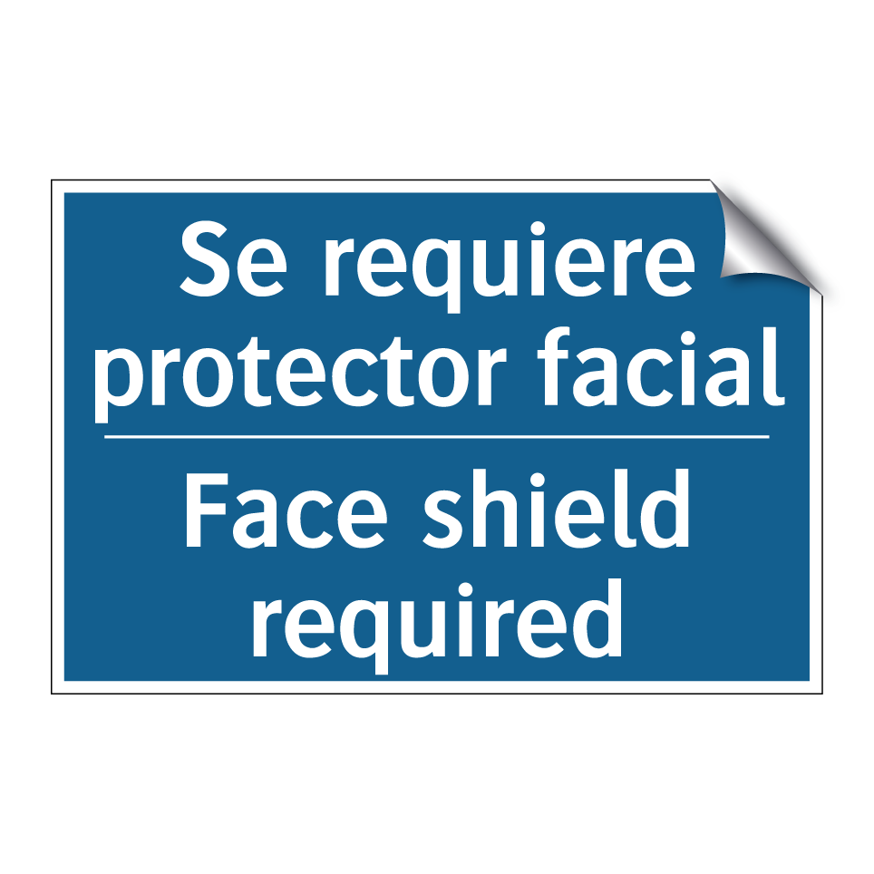 Se requiere protector facial - Face shield required