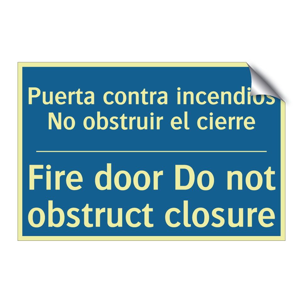 Puerta contra incendios No obstruir /.../ - Fire door Do not obstruct closure /.../