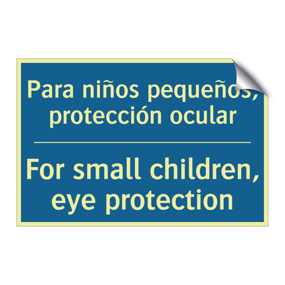 Para niños pequeños, protección /.../ - For small children, eye protection /.../