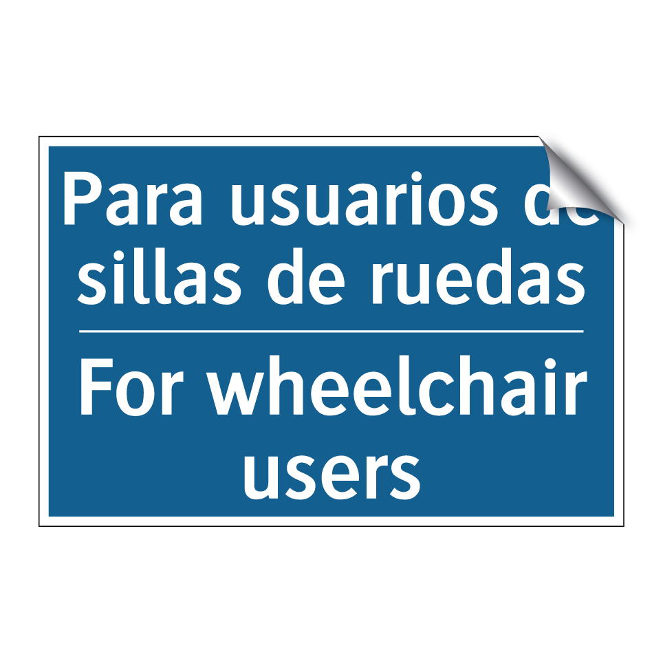 Para usuarios de sillas de ruedas /.../ - For wheelchair users