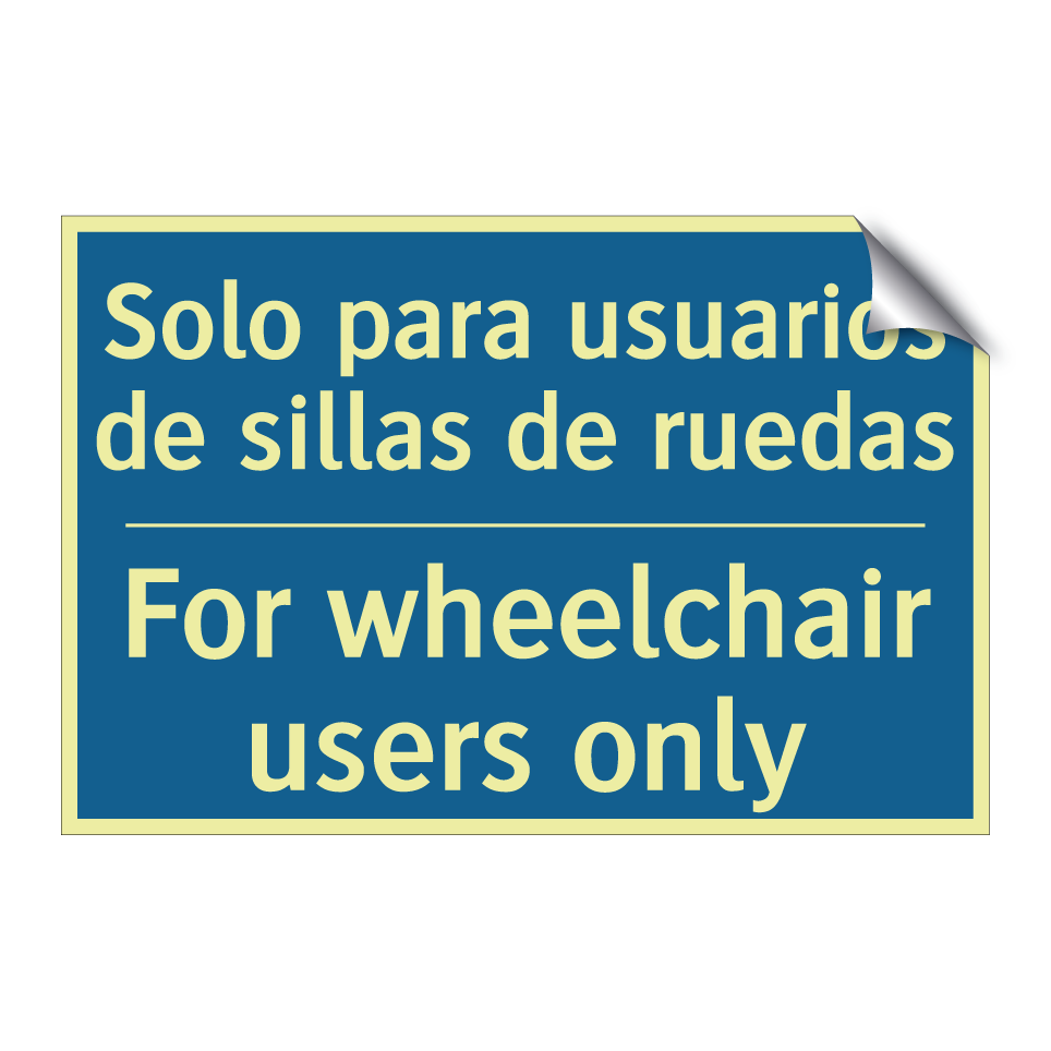 Solo para usuarios de sillas de /.../ - For wheelchair users only