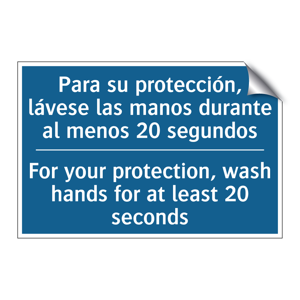 Para su protección, lávese las /.../ - For your protection, wash hands /.../