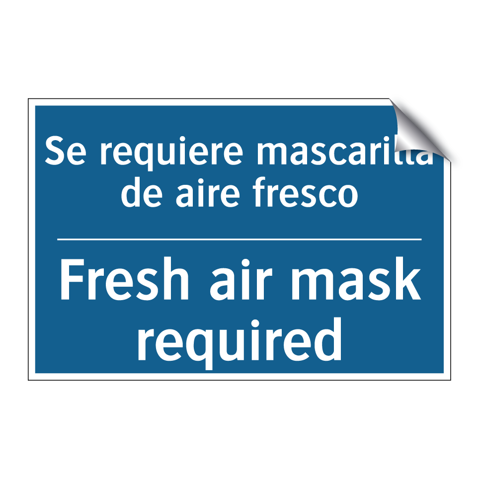 Se requiere mascarilla de aire /.../ - Fresh air mask required