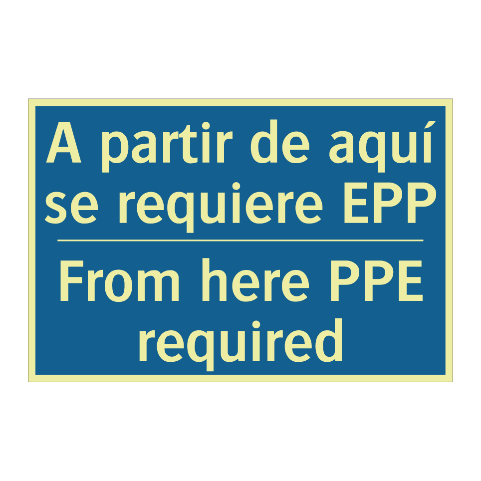 A partir de aquí se requiere EPP /.../ - From here PPE required
