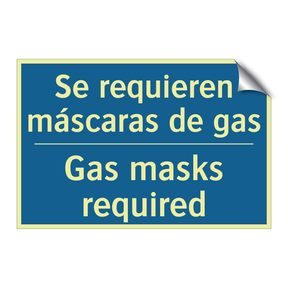 Se requieren máscaras de gas - Gas masks required