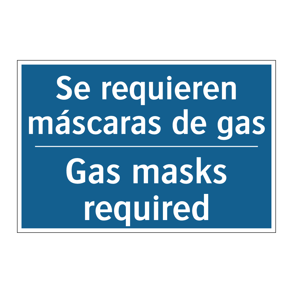Se requieren máscaras de gas - Gas masks required