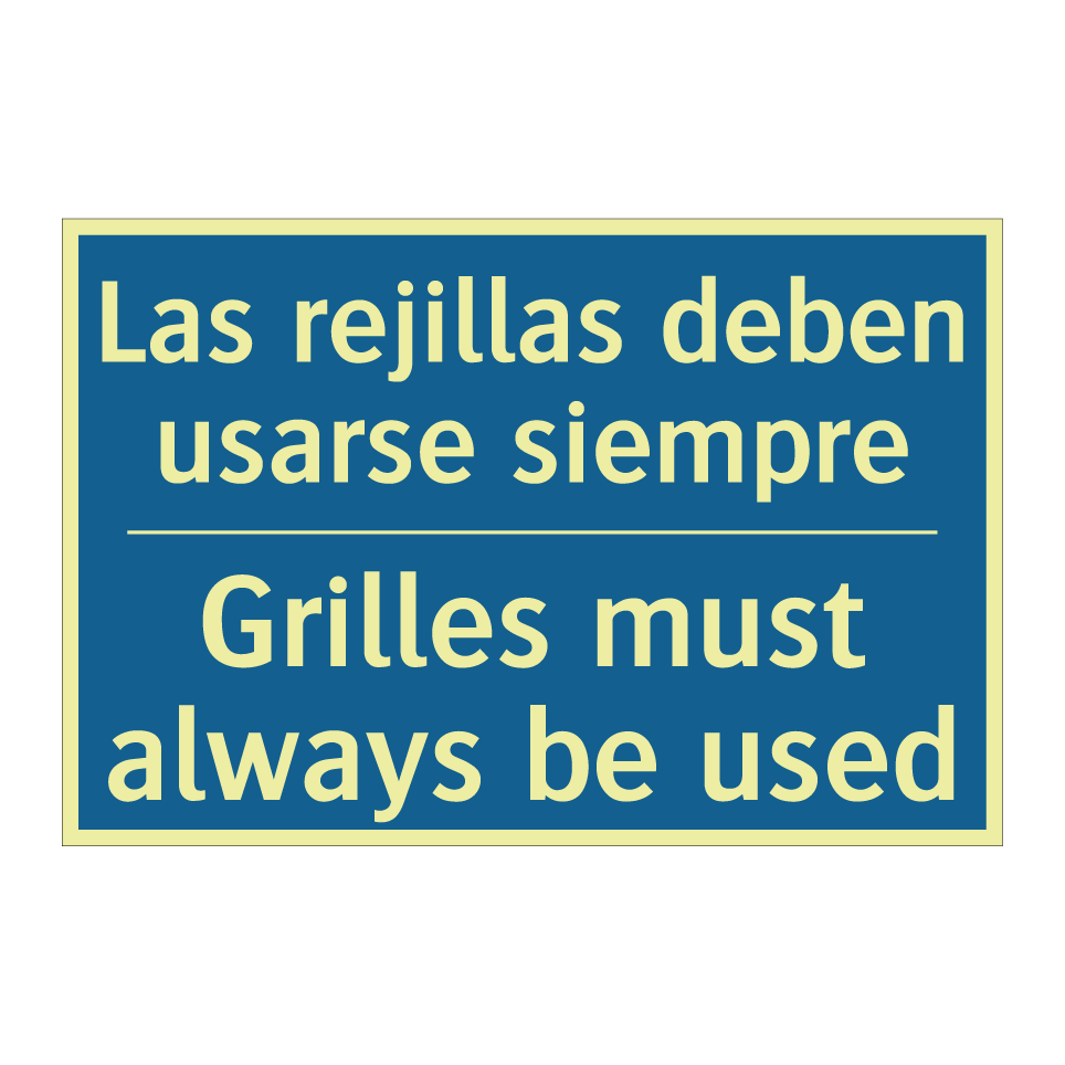 Las rejillas deben usarse siempre /.../ - Grilles must always be used