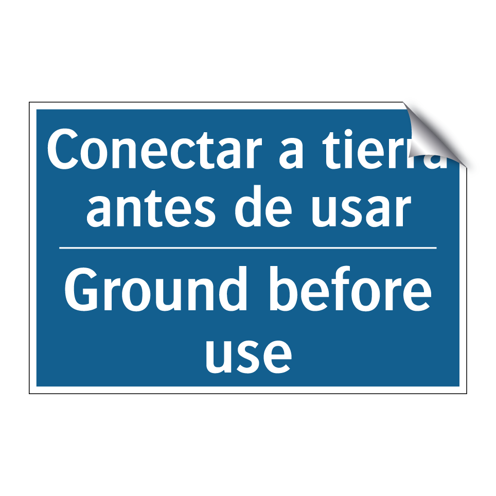 Conectar a tierra antes de usar /.../ - Ground before use