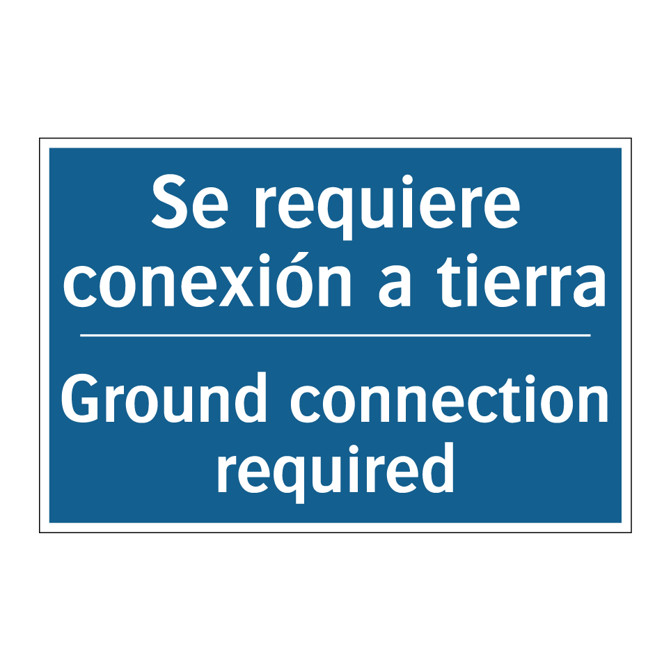Se requiere conexión a tierra - Ground connection required