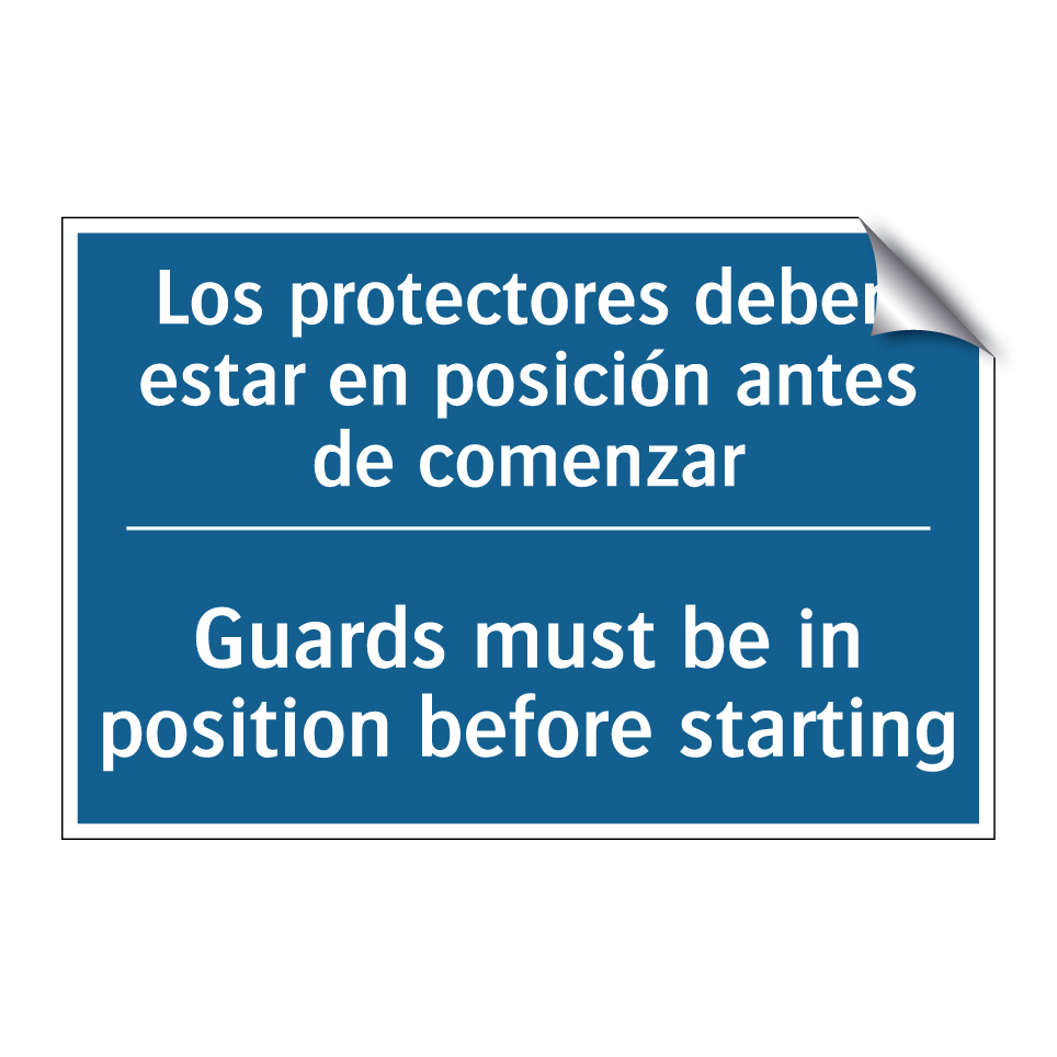 Los protectores deben estar en /.../ - Guards must be in position before /.../