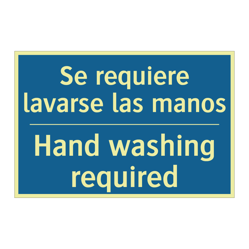 Se requiere lavarse las manos - Hand washing required