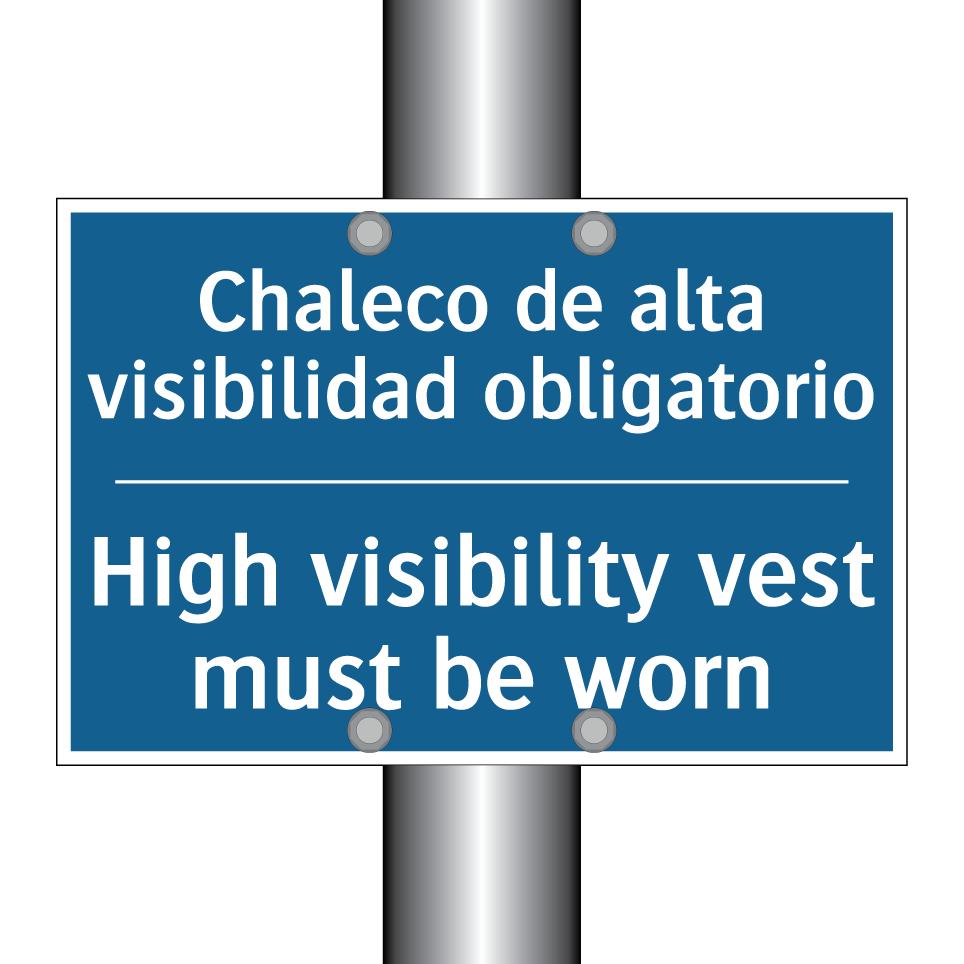 Chaleco de alta visibilidad obligatorio /.../ - High visibility vest must be worn /.../