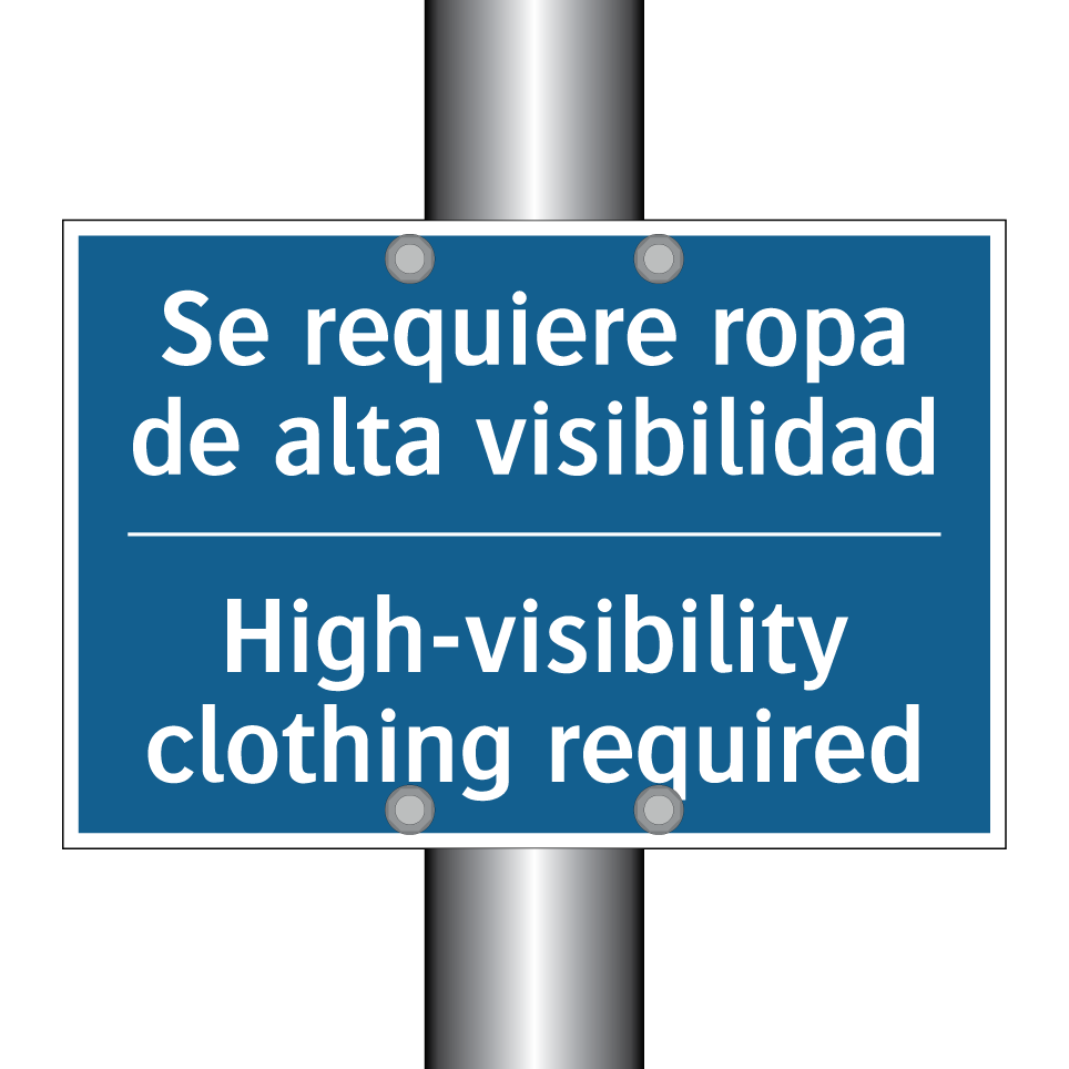 Se requiere ropa de alta visibilidad /.../ - High-visibility clothing required /.../