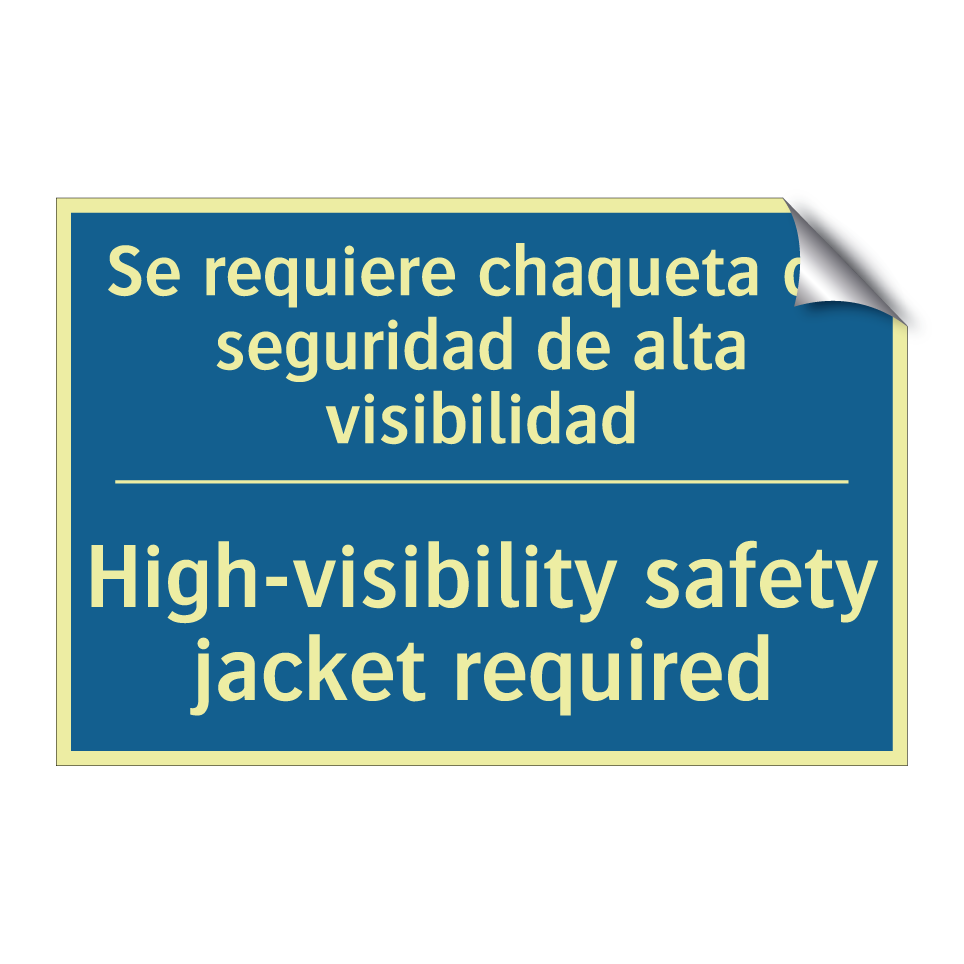Se requiere chaqueta de seguridad /.../ - High-visibility safety jacket /.../