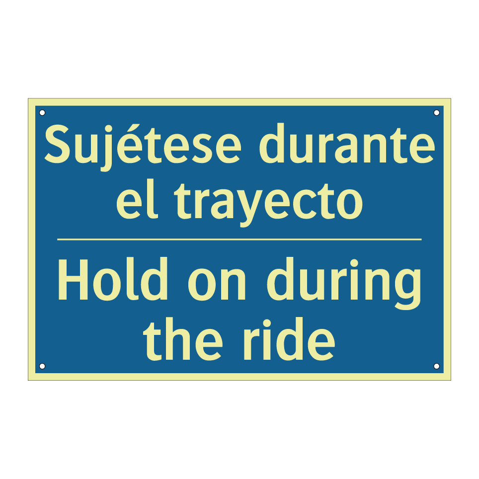 Sujétese durante el trayecto - Hold on during the ride