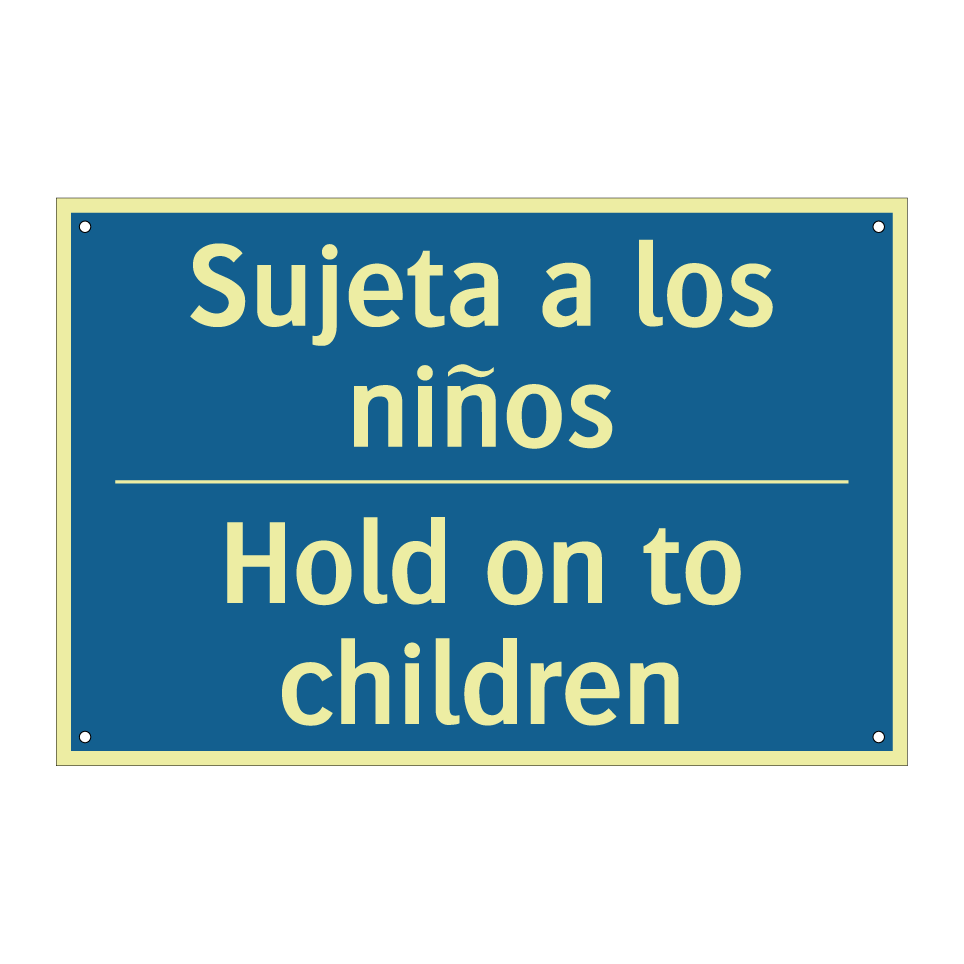 Sujeta a los niños - Hold on to children