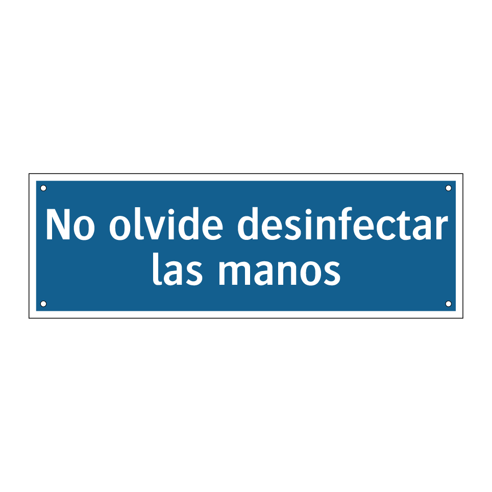 No olvide desinfectar las manos