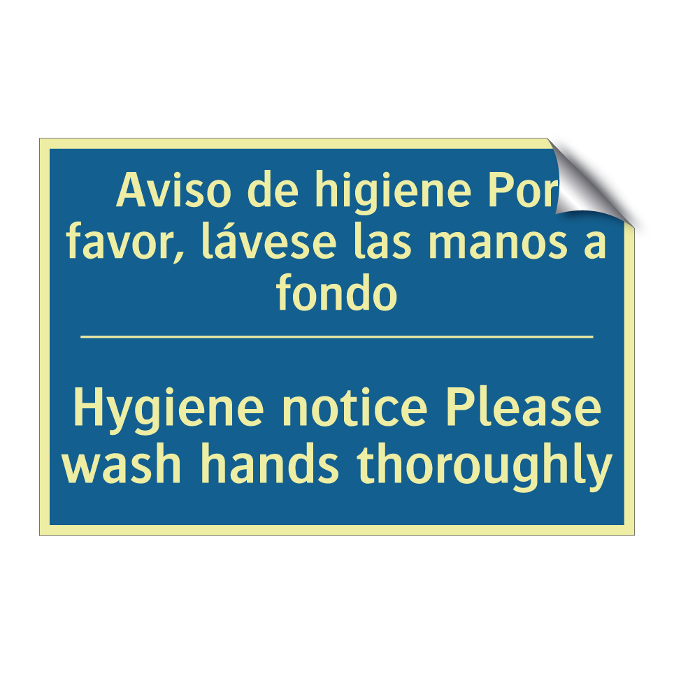 Aviso de higiene Por favor, lávese /.../ - Hygiene notice Please wash hands /.../