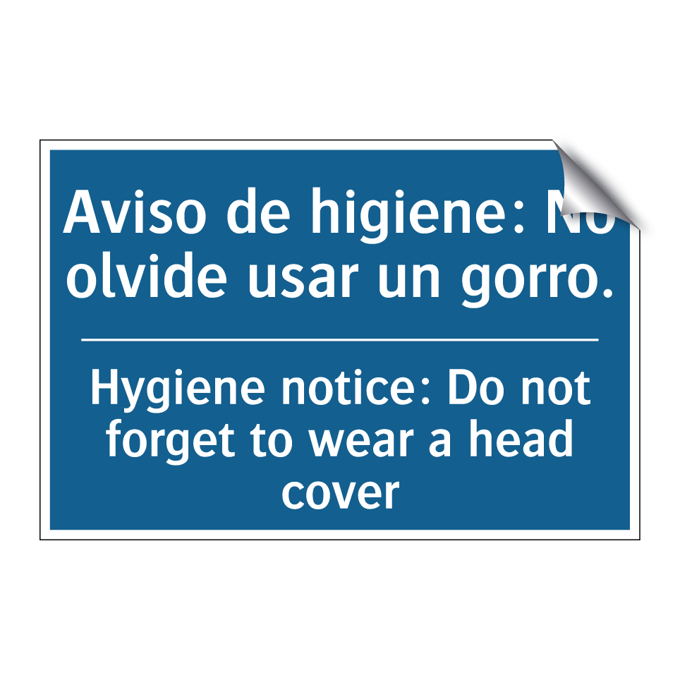 Aviso de higiene: No olvide usar /.../ - Hygiene notice: Do not forget /.../