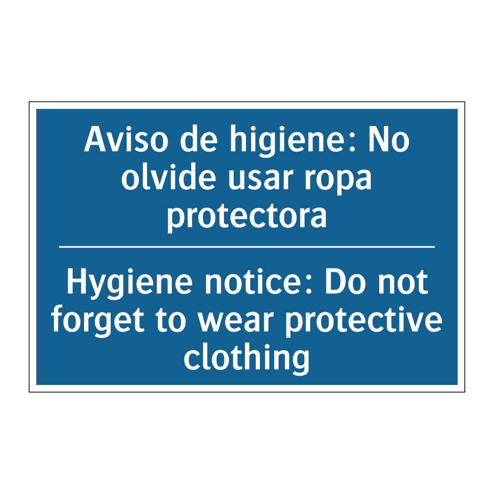 Aviso de higiene: No olvide usar /.../ - Hygiene notice: Do not forget /.../