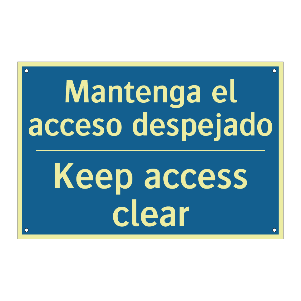 Mantenga el acceso despejado - Keep access clear