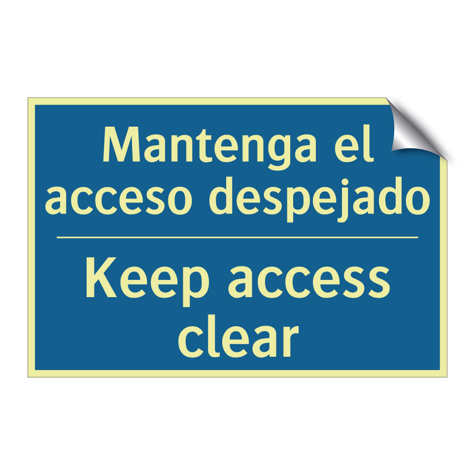 Mantenga el acceso despejado - Keep access clear