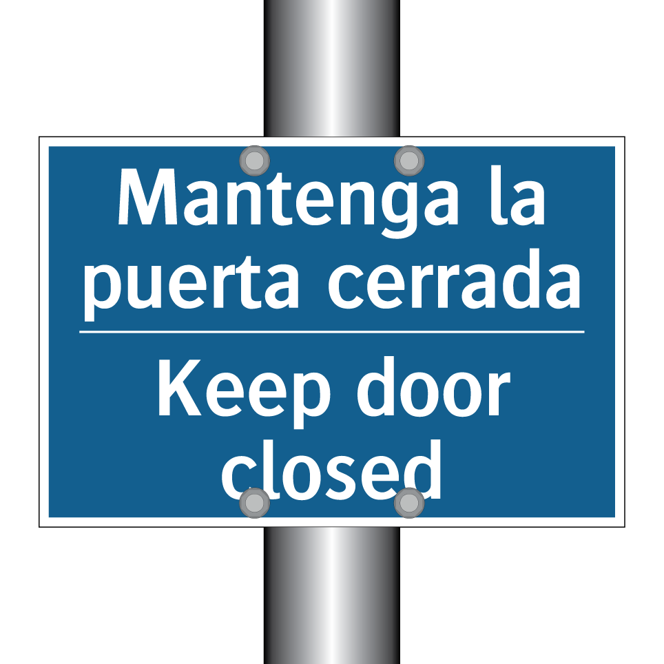 Mantenga la puerta cerrada - Keep door closed