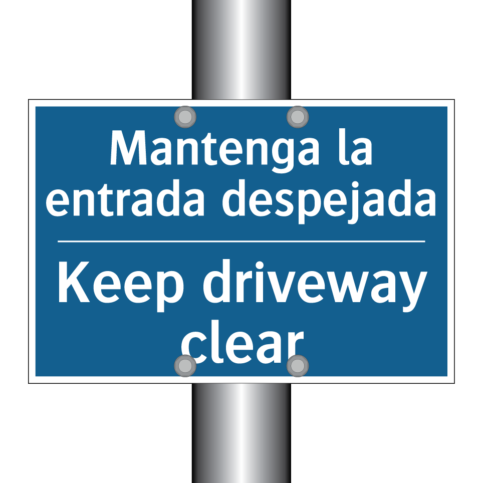 Mantenga la entrada despejada - Keep driveway clear