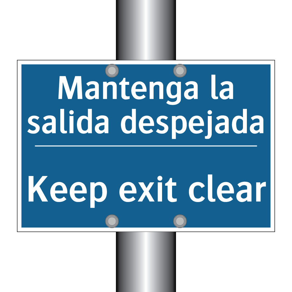 Mantenga la salida despejada - Keep exit clear